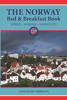 The Norway Bed & Breakfast Book: Norge, Norway, Norwegen (Norwegian Edition)