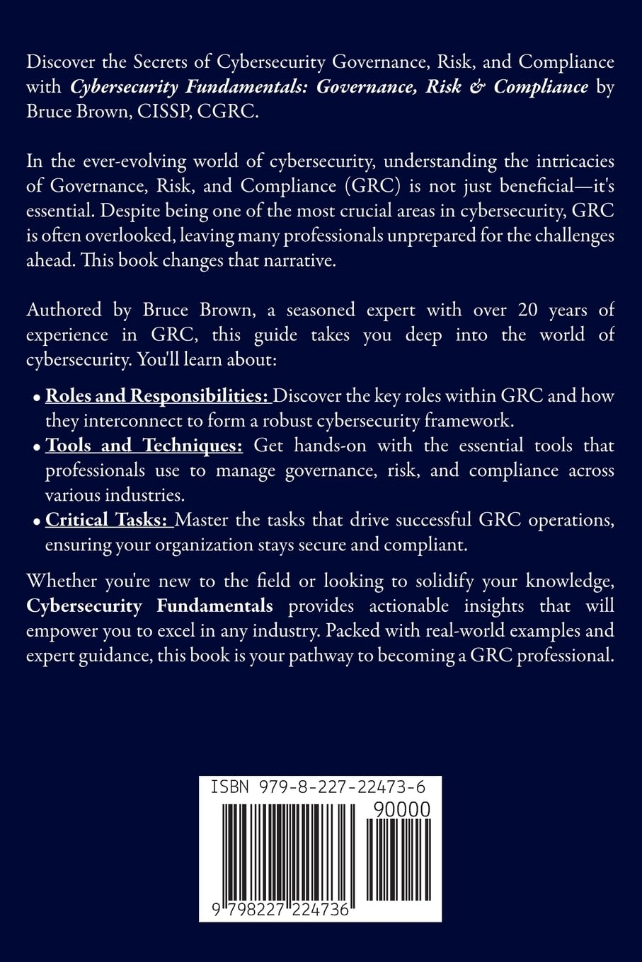 Cybersecurity Fundamentals: Governance Risk & Compliance (GRC)