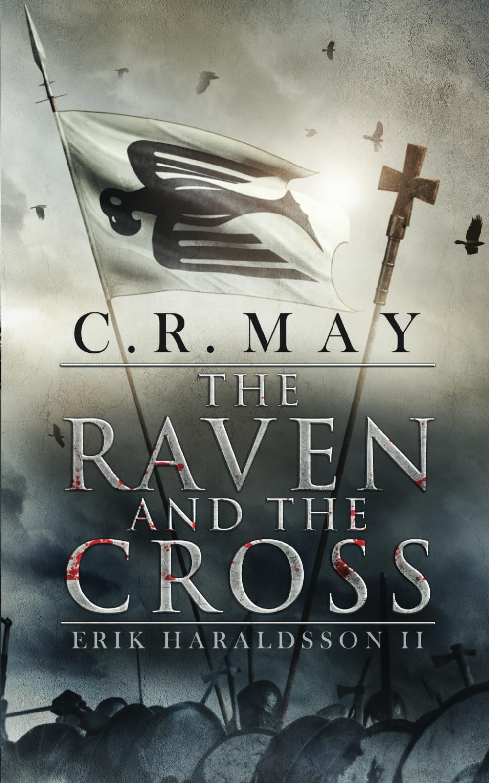 The Raven and the Cross (Erik Haraldsson)