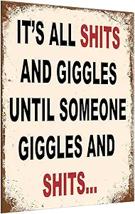 Vintage Metal Tin Sign Funny Sarcastic Party Wall Art Decor Signs 8x12 Inch Funny Tin Sign - Humorous "It's All Fun And Giggles" Quote - Vintage Style Sign for Home Bar, Man Cave, Garage, and Bathroom Décor Gifts
