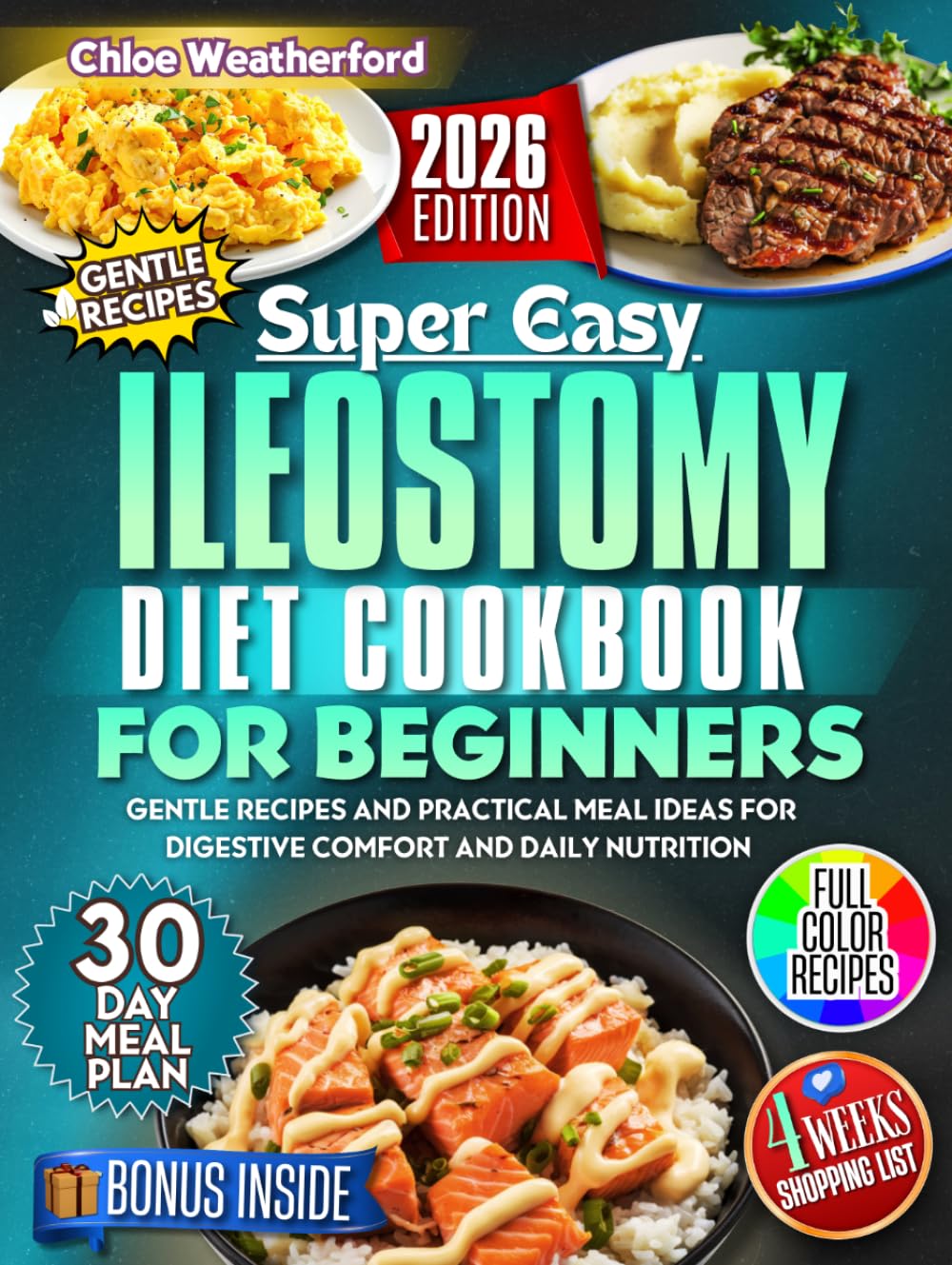 Ileostomy Diet Cookbook for Beginners: Gentle Recipes and Practical Meal Ideas for Digestive Comfort and Daily Nutrition