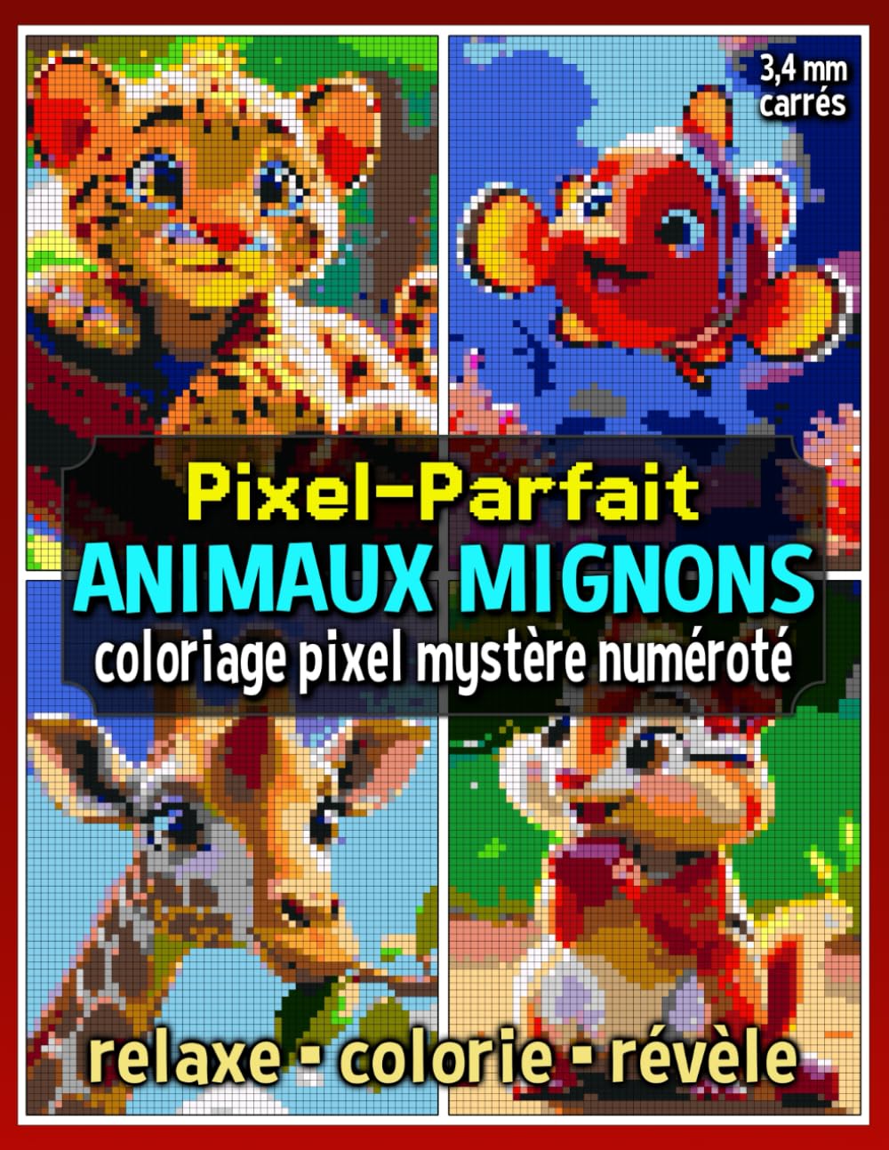 Pixel-Parfait : Animaux Mignons – Coloriage Pixel Mystère Numéroté: Livre de Coloriage Pixel pour Adultes et Ados (Pixel Art Coloriage) (French