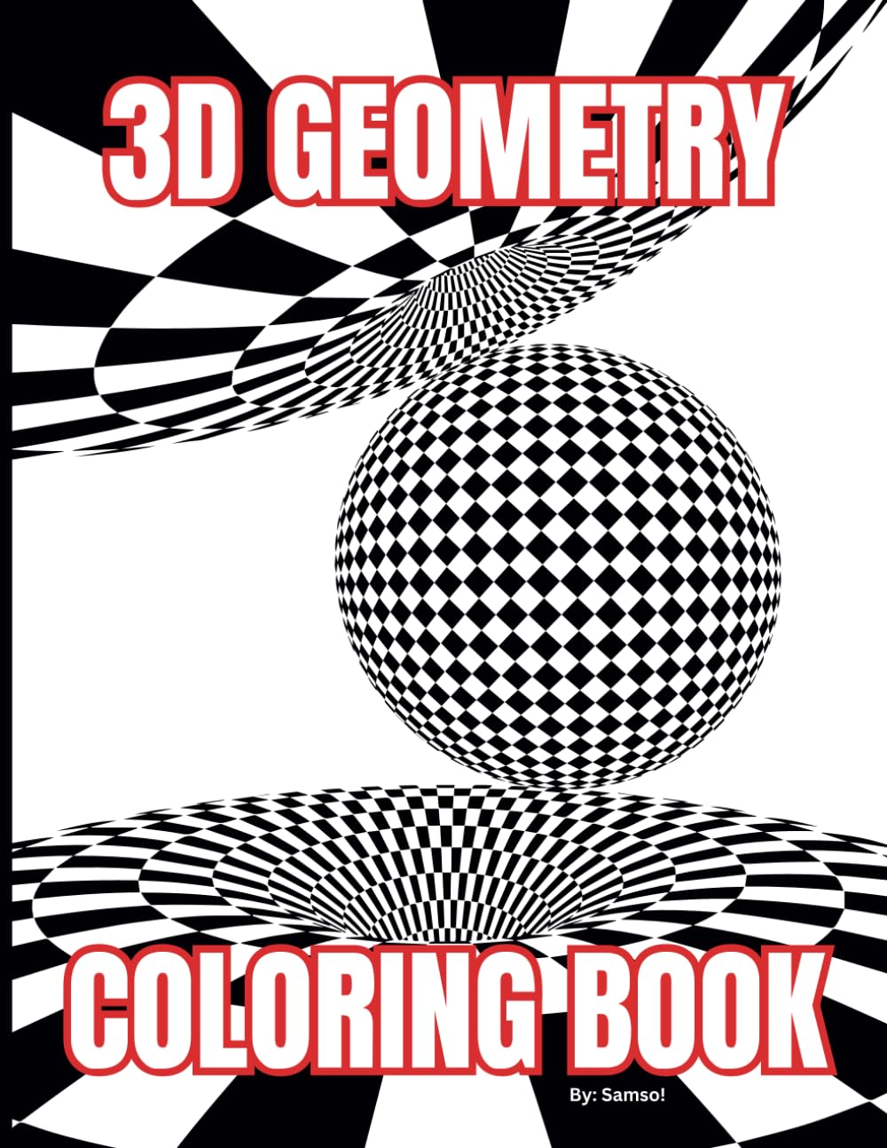 3D Geometry Coloring Book: Geometric Patterns & Optical Illusions