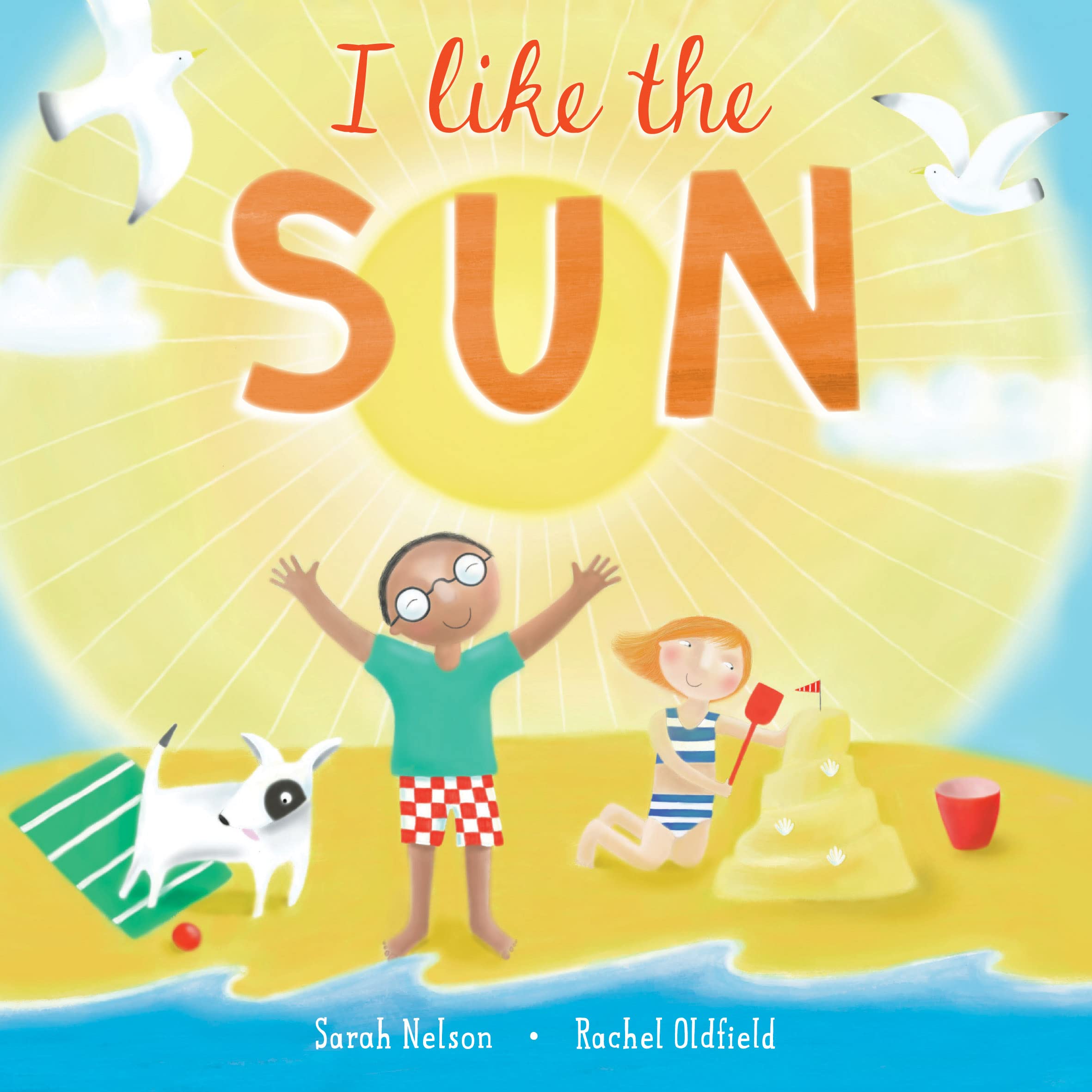 I Like the Sun (I Like the Weather) - Nelson, Sarah
