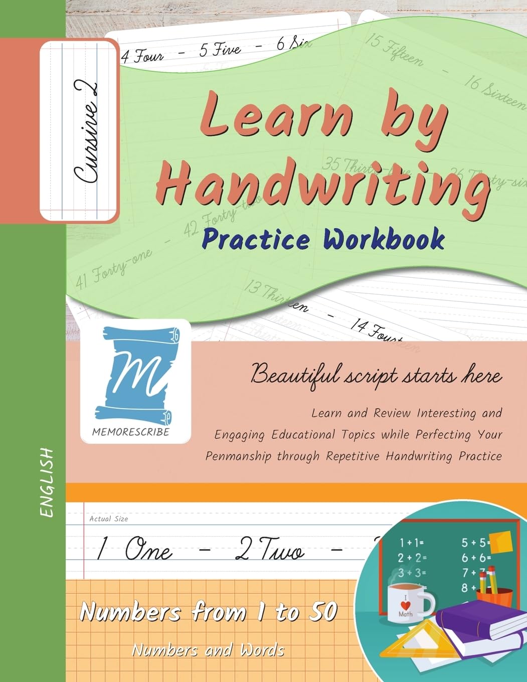 Handwriting Practice Workbook - Numbers from 1 to 50 - Words and Numbers - Cursive, Level 2: Learn by Handwriting - Children and Adults - N150C2PE
