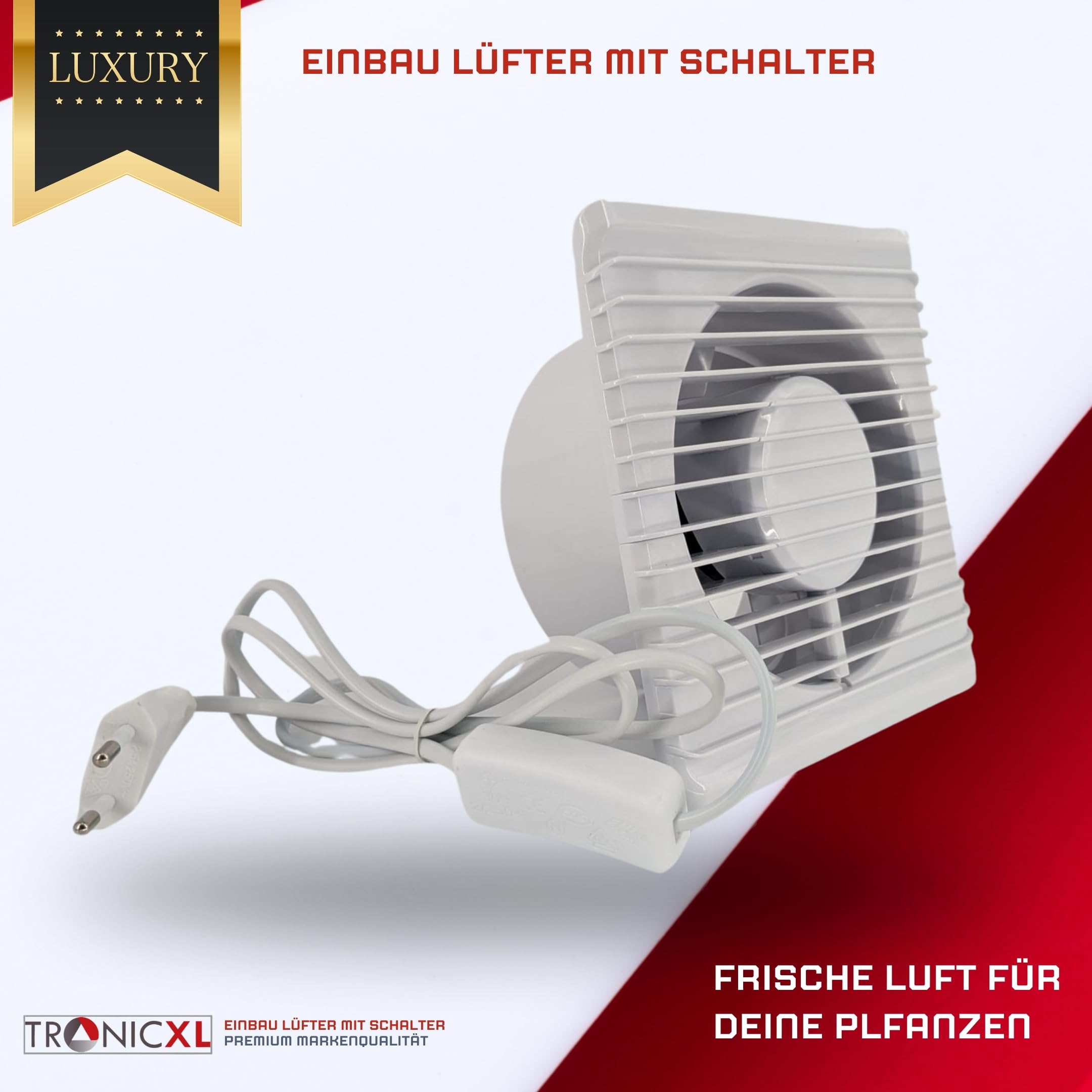 TronicXL 100mm Abluft/Zuluft Grow Lüfter Ventilator mit Netzstecker und Schalter für Homebox Growbox Growschrank Secret Jardin GrowPro DiamondBox Zelsius Mars Hydro etc.