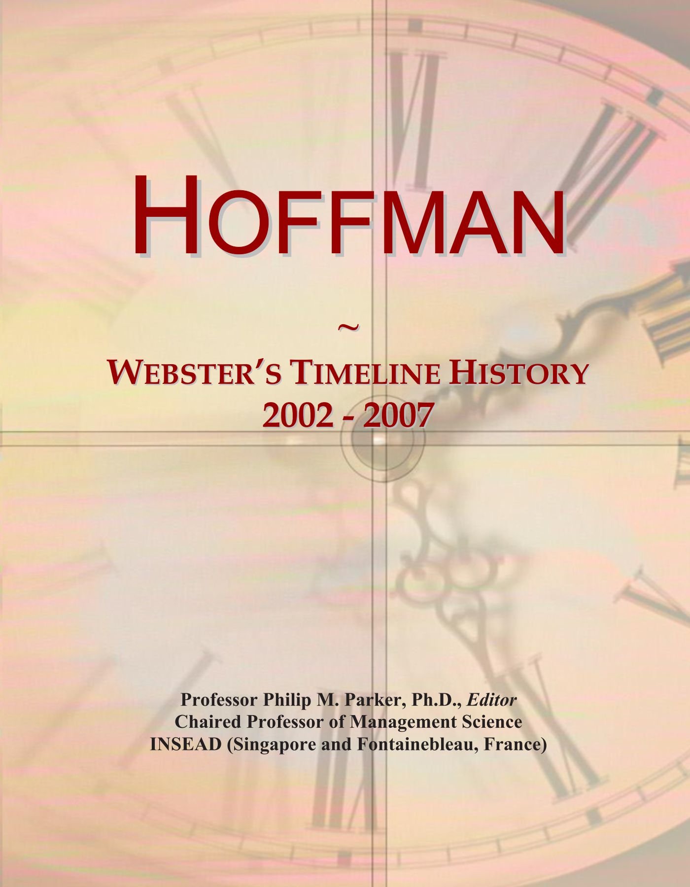 Hoffman: Webster's Timeline History, 2002 - 2007