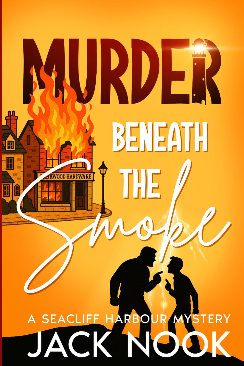 Murder Beneath The Smoke: A Seacliff Harbour Mystery (Seacliff Harbour Cozy Mysteries)