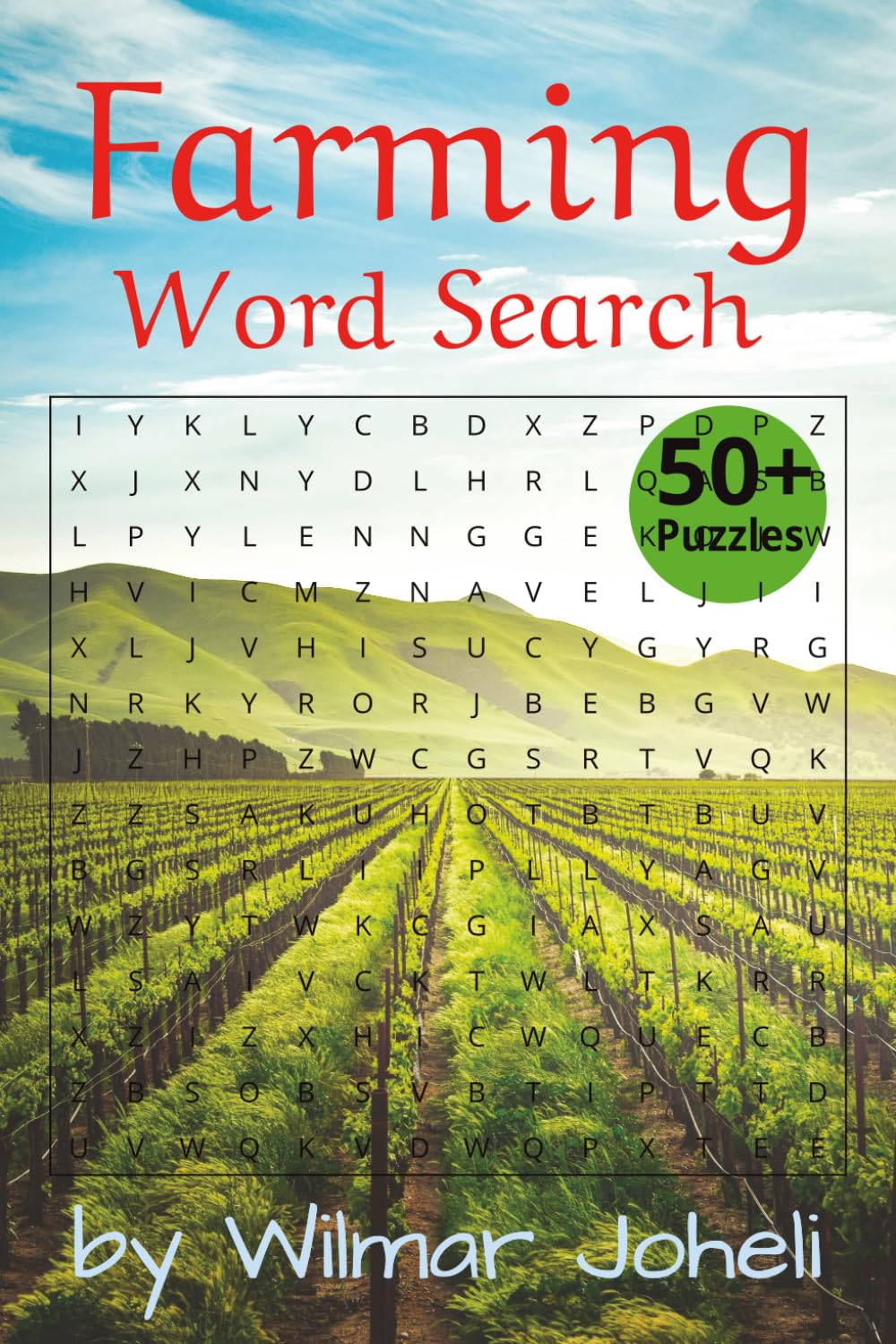 Farming Word Search Puzzle Book: Word Searches with Easy to Read Print about Farming, Farms, Farmers and more | 6x9 inches, 110pages | 50+ Puzzles... Gift for Vacations, Holidays and Free Times
