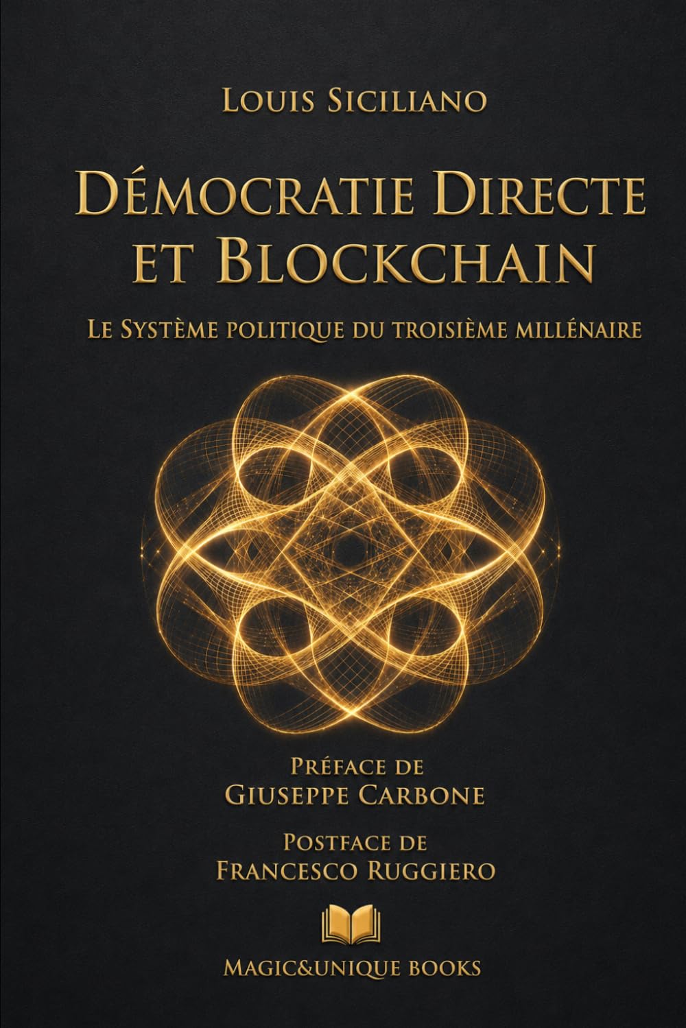 DÉMOCRATIE DIRECTE ET BLOCKCHAIN: LE SYSTÈME POLITIQUE DU TROISIÈME MILLÉNAIRE