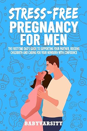 Stress-Free Pregnancy for Men