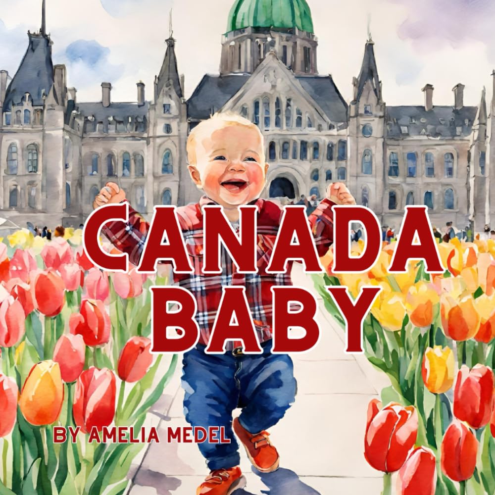 Canada Baby (Flourish Baby Book Collection)