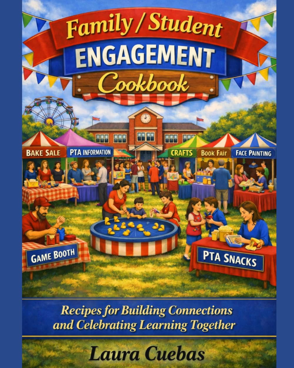 Family / Student Engagement Cookbook: Recipes for Building Connections and Celebrating Learning Together