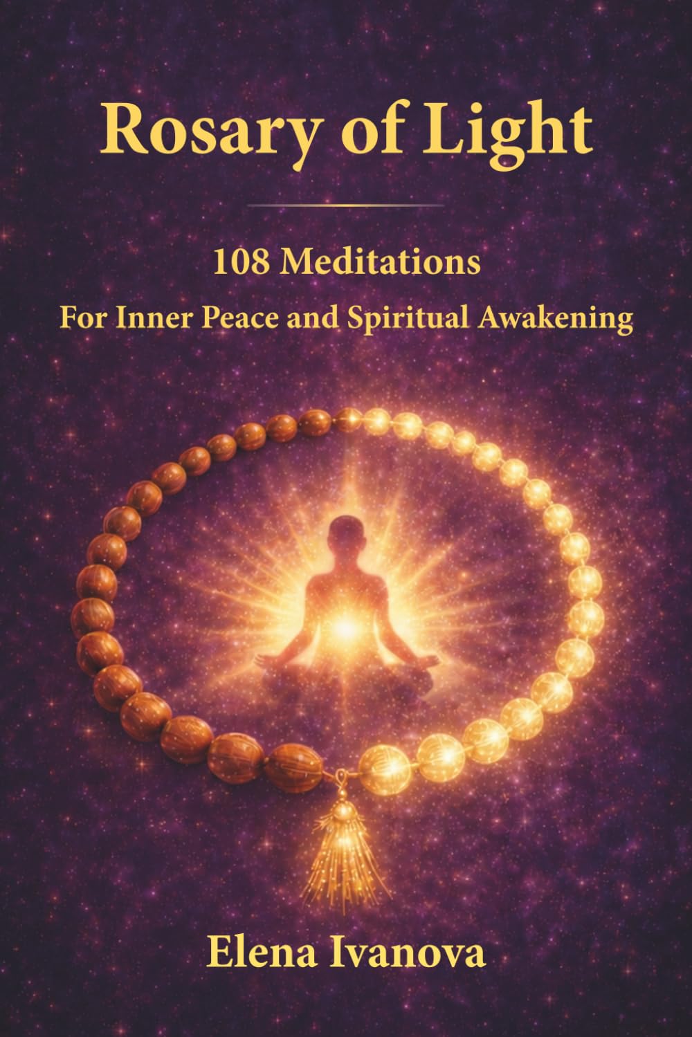 Rosary of Light: 108 Meditations