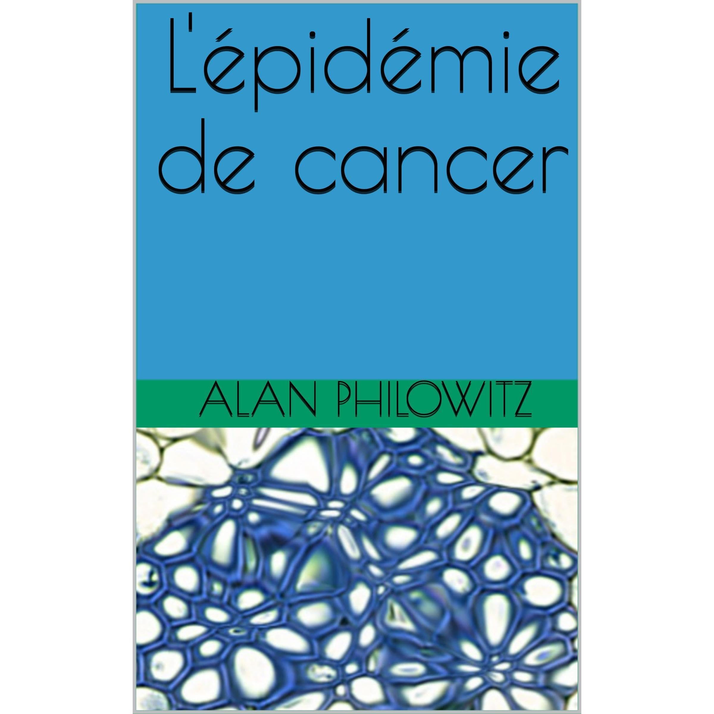 L'épidémie de cancer
