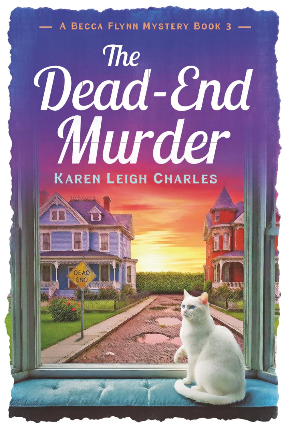 The Dead-End Murder (A Becca Flynn Mystery Book 3)