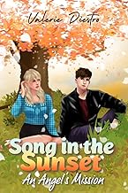 Song in the Sunset - An Angel's Mission