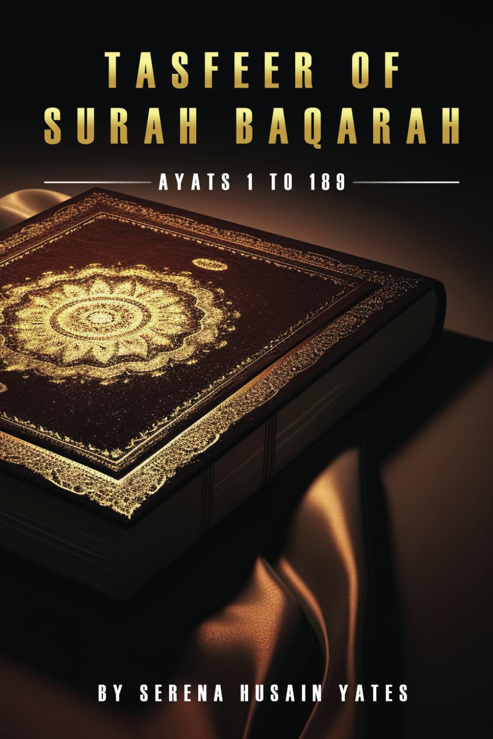 Tasfeer Of Surah Baqarah: Ayat 1 To 189