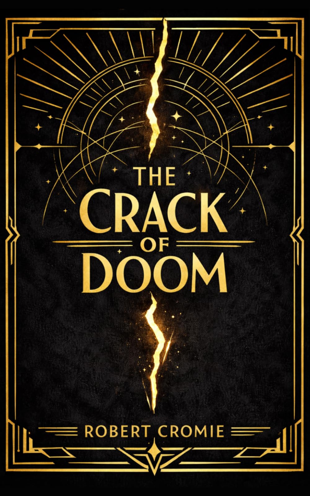 The Crack of Doom: The Classic 1895 Apocalyptic Novel
