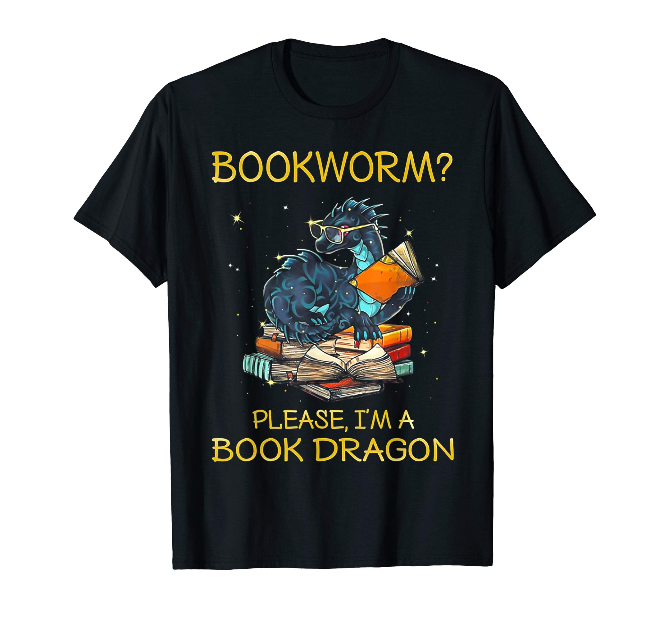 Funny Bookworm Please I'm A Book Dragon Tee ShirtBookworm Please I'm A Book Dragon T-ShirtOEKO-TEX STANDARD 100