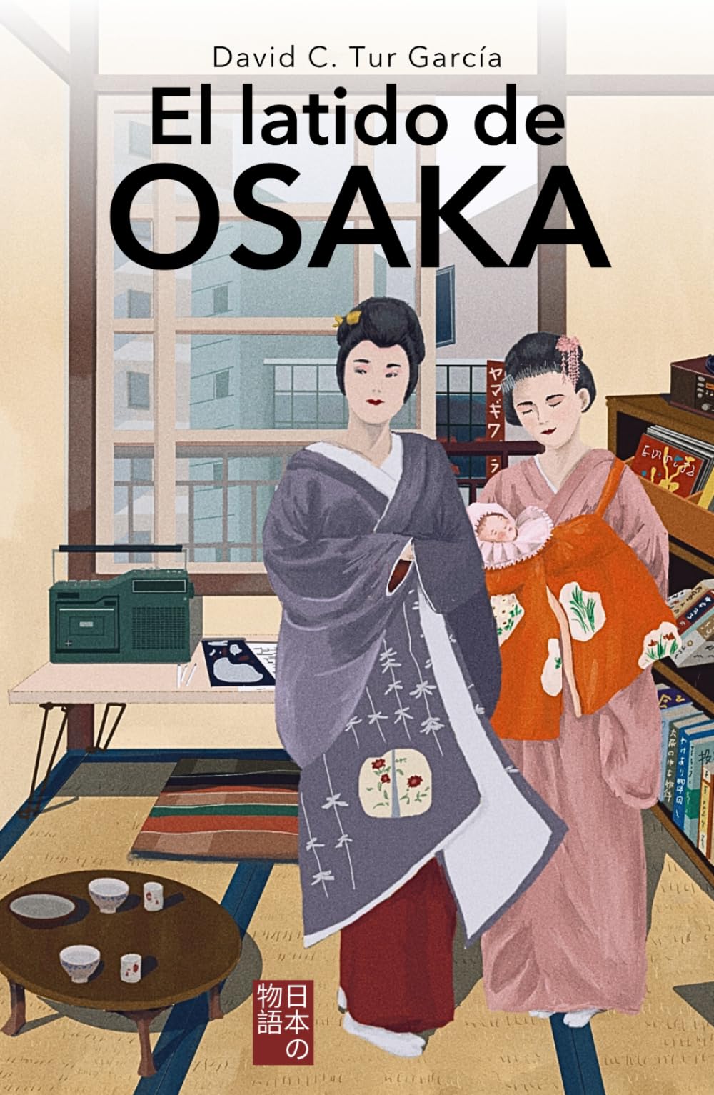 El latido de Osaka: Una historia de mujeres y supervivencia en el Japón de la burbuja (Historias de Japón)