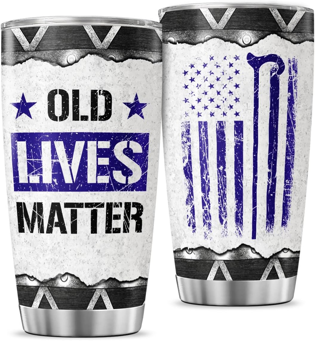 Old Lives Matter Funny 20oz Stainless Steel Tumbler, Vintage USA Patriotic Gift for Grandpa, Dad, Retired Men, Humorous Coffee Travel Mug for Birthday, Retirement, Father's Day