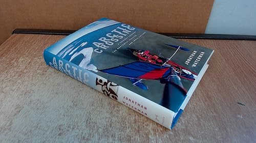 Arctic Crossing: A Journey Through the Northwest Passage and Inuit Culture