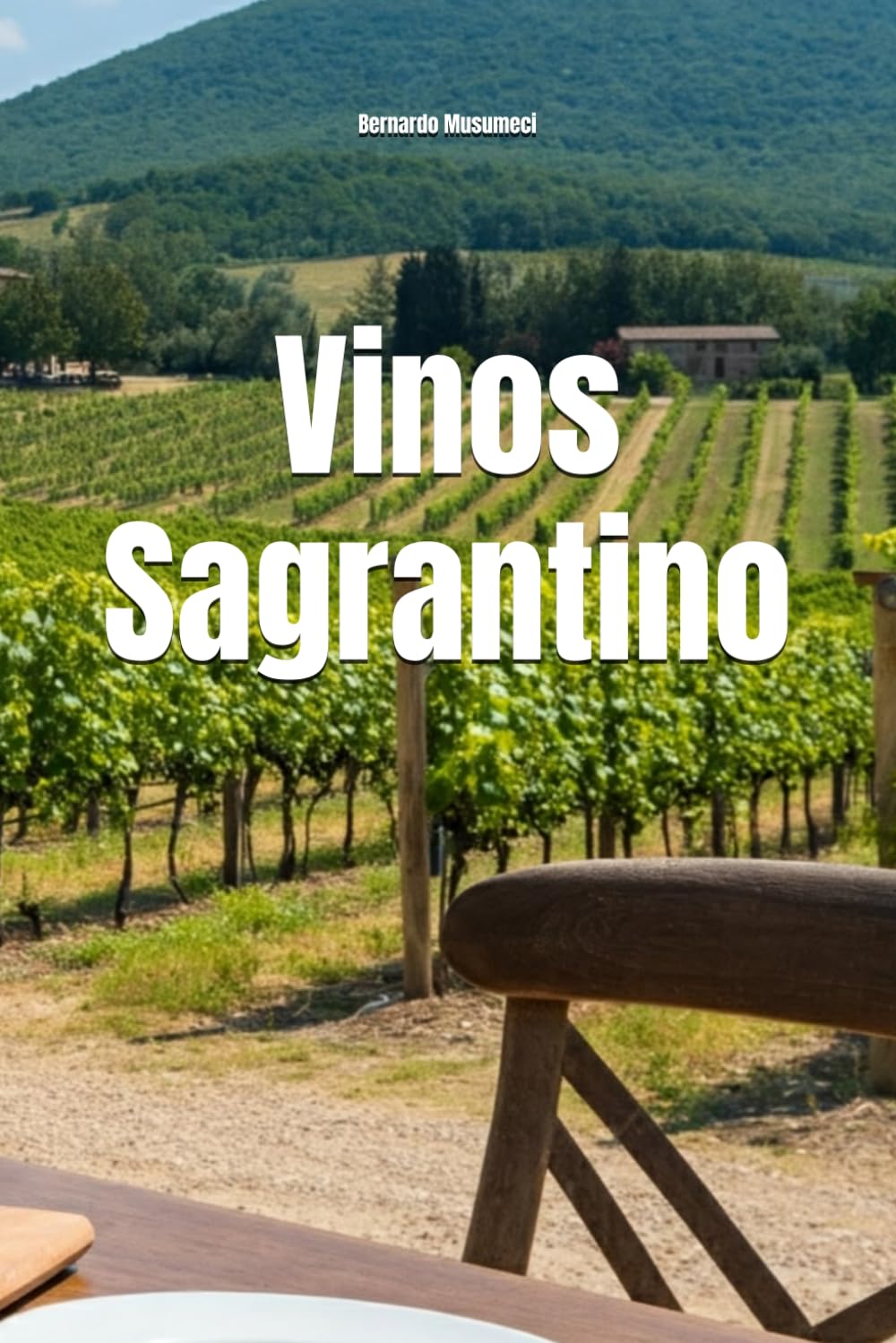 Vinos Sagrantino (Wines of the World: Italy)