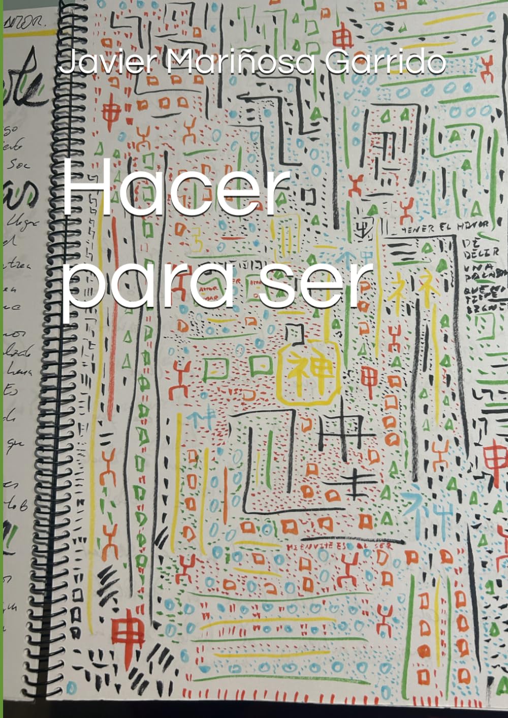 Hacer para ser: Una ética de la acción