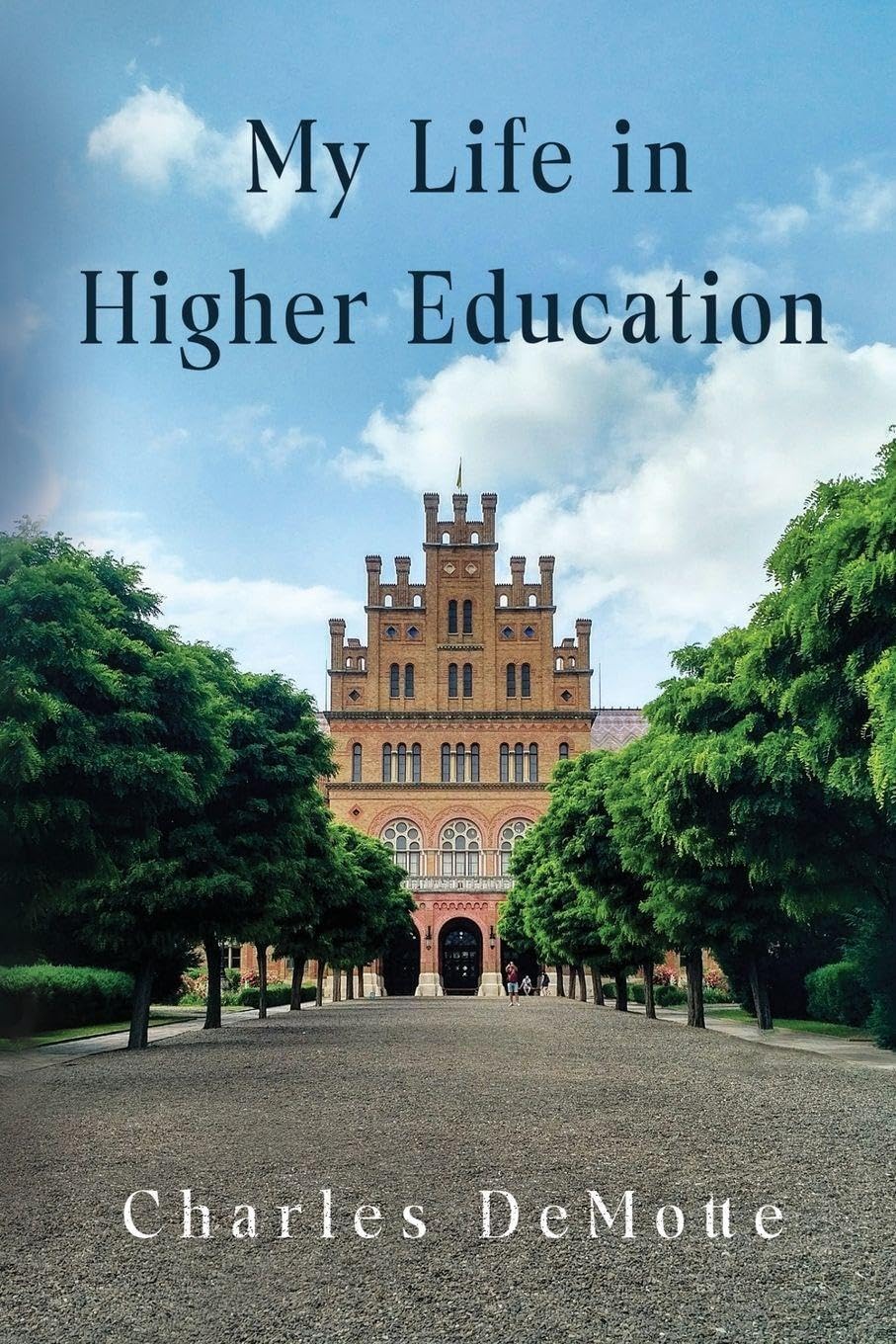 My Life in Higher Education