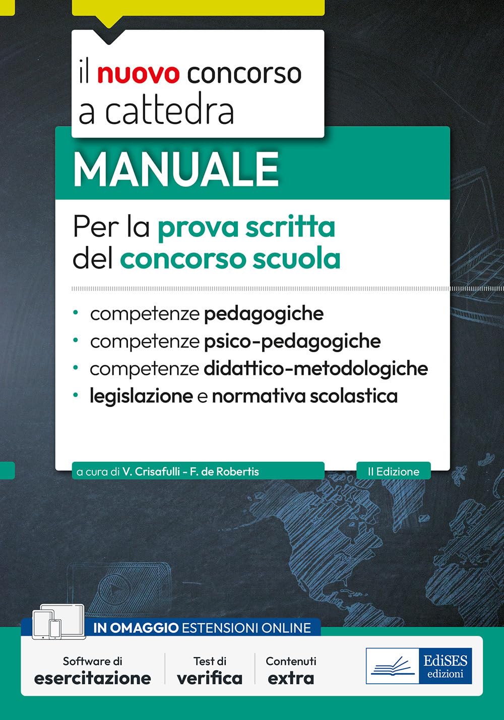 Manuale per la prova scritta del concorso scuola. Competenze pedagogiche, psico-pedagogiche, didattico-metodologiche, legislazione e normativa scolastica. Con espansione online. Con software di si...