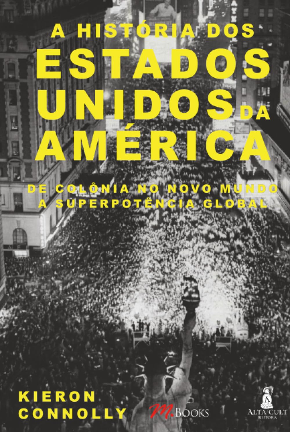 A história dos Estados Unidos da América