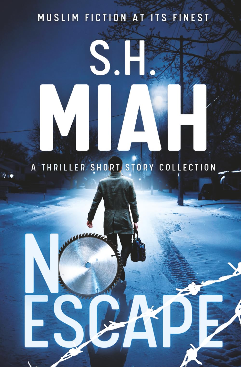 No Escape: A Thriller Short Story Collection