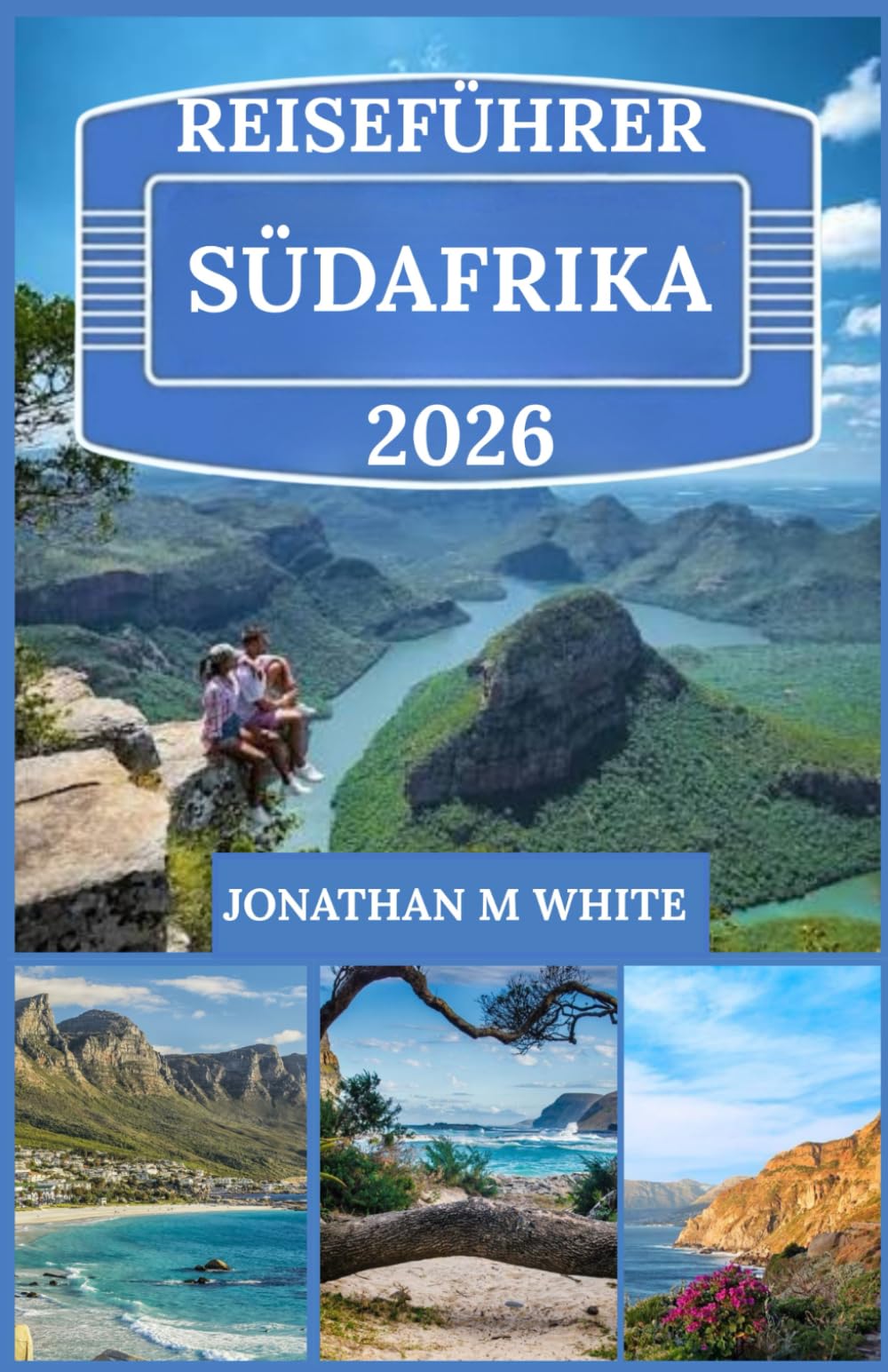 SÜDAFRIKA REISEFÜHRER 2026