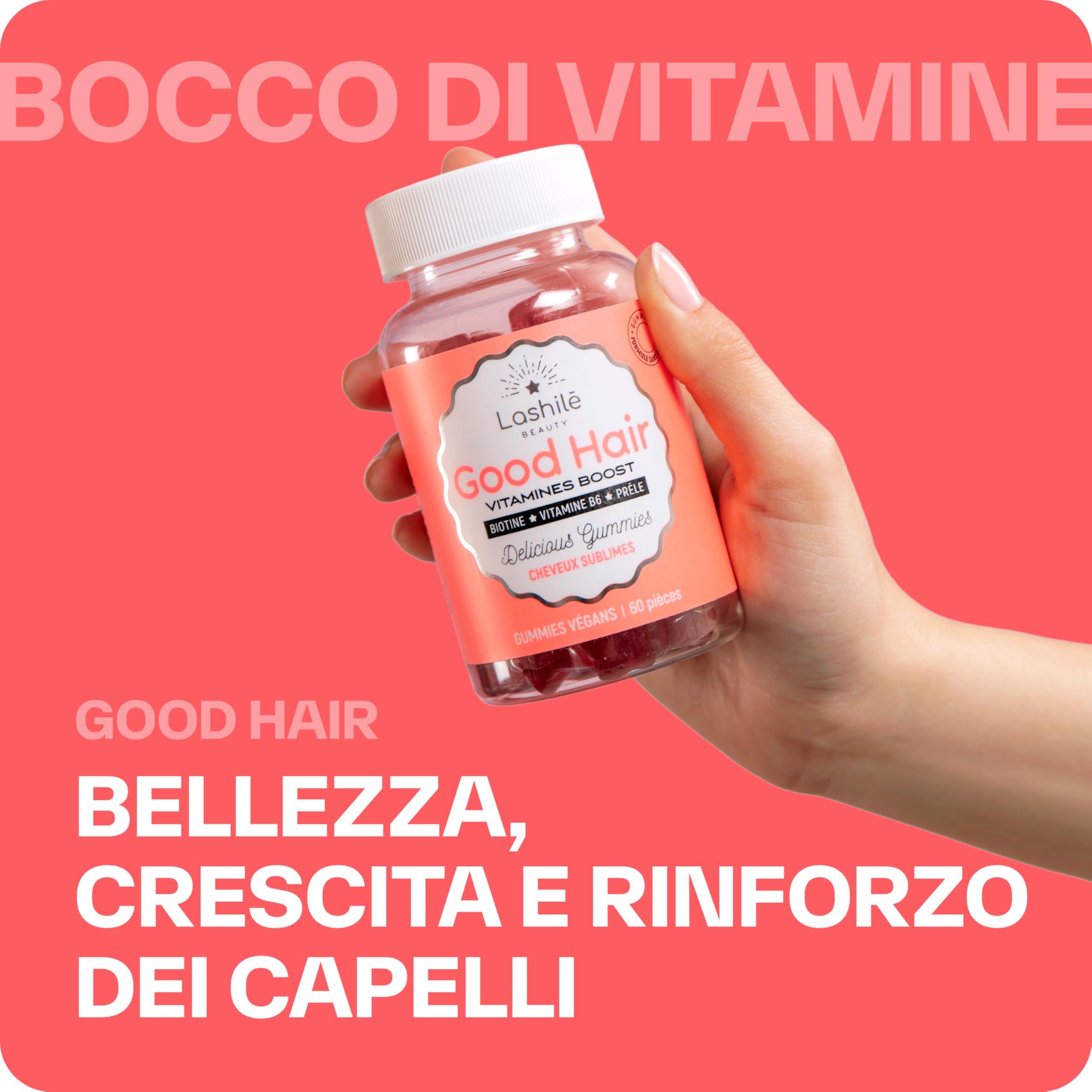Lashilé Beauty - Integratore alimentare capelli - Crescita accelerata e Fortificazione dei capelli - Good Hair - Made in France - Biotina Zinco Vit B8 C B6 - Cura 1 Mese 60 Gummies