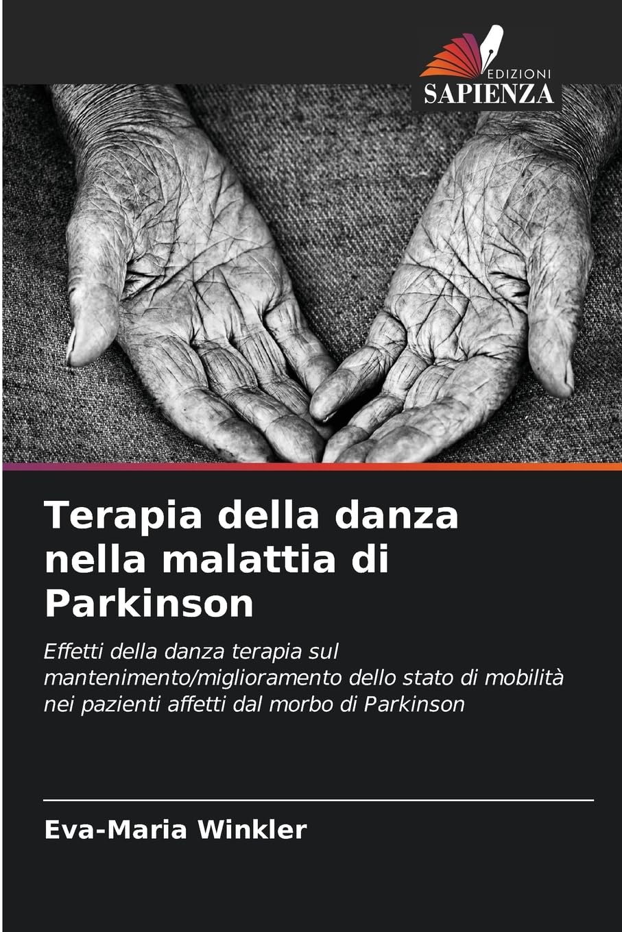 Terapia della danza nella malattia di Parkinson: Effetti della danza terapia sul mantenimento/miglioramento dello stato di mobilità nei pazienti affetti dal morbo di Parkinson