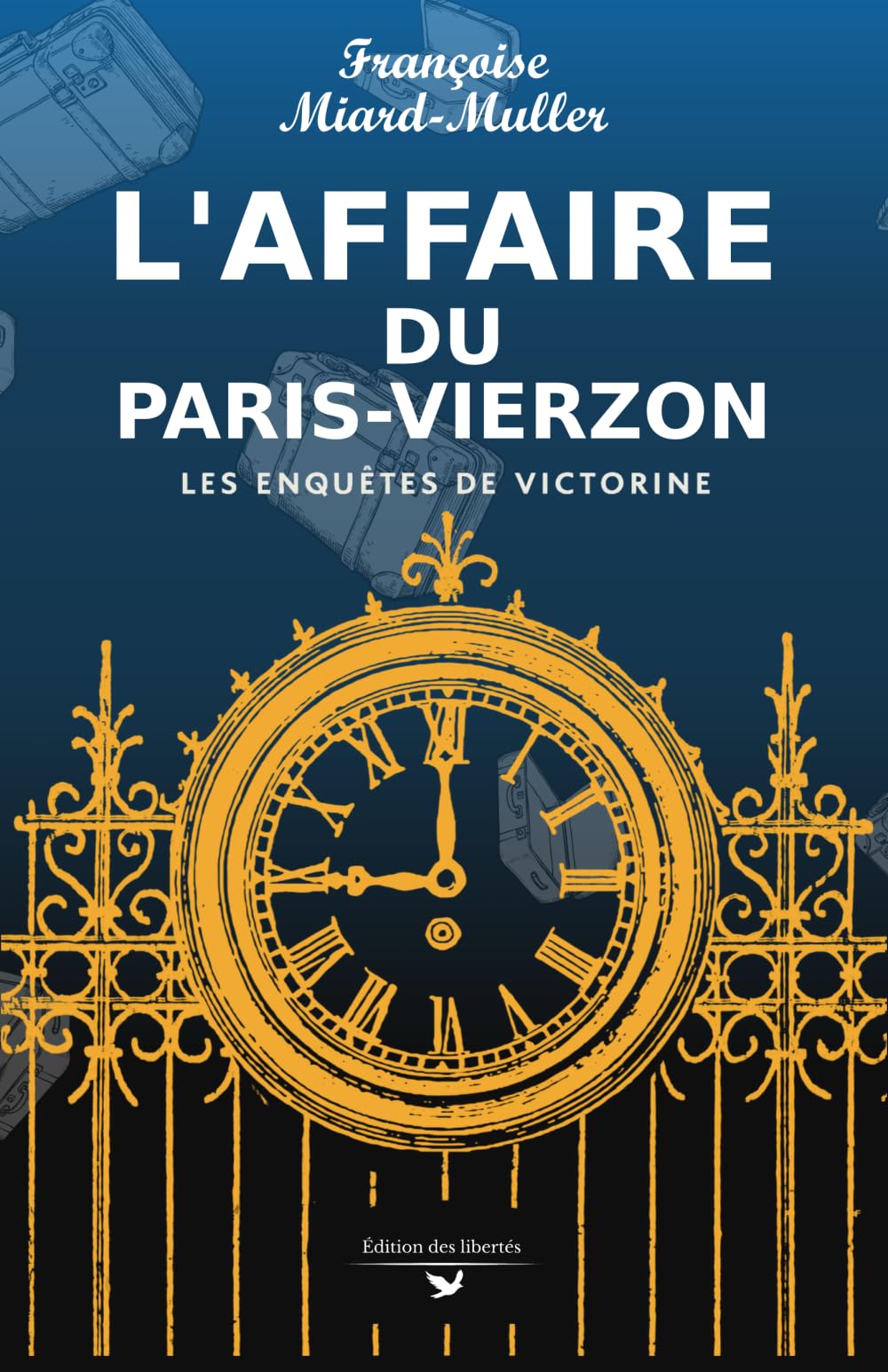 L'Affaire du Paris-Vierzon: Les Enquêtes de Victorine