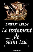 Download Le testament de saint Luc PDF