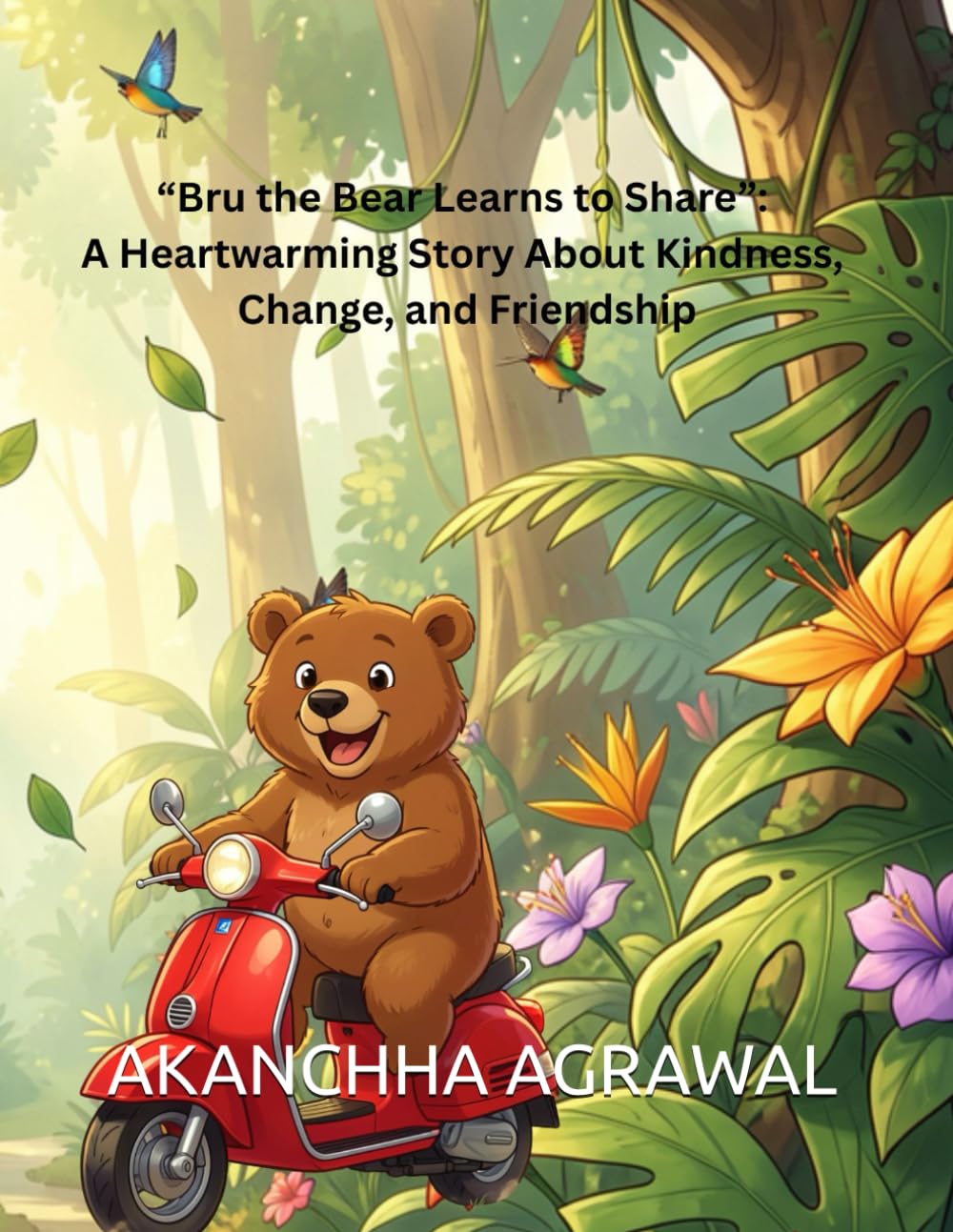 “Bru the Bear Learns to Share”: A Heartwarming Story About Kindness, Change, and Friendship