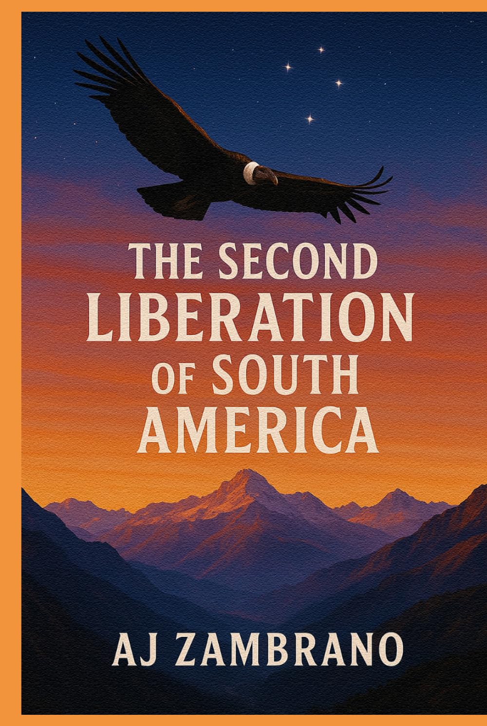 LA SEGUNDA LIBERACIÓN DE SUDAMÉRICA