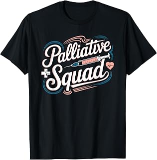 Palliative Squad Palliative Care Nurse and Hospice Nursing T-Shirt