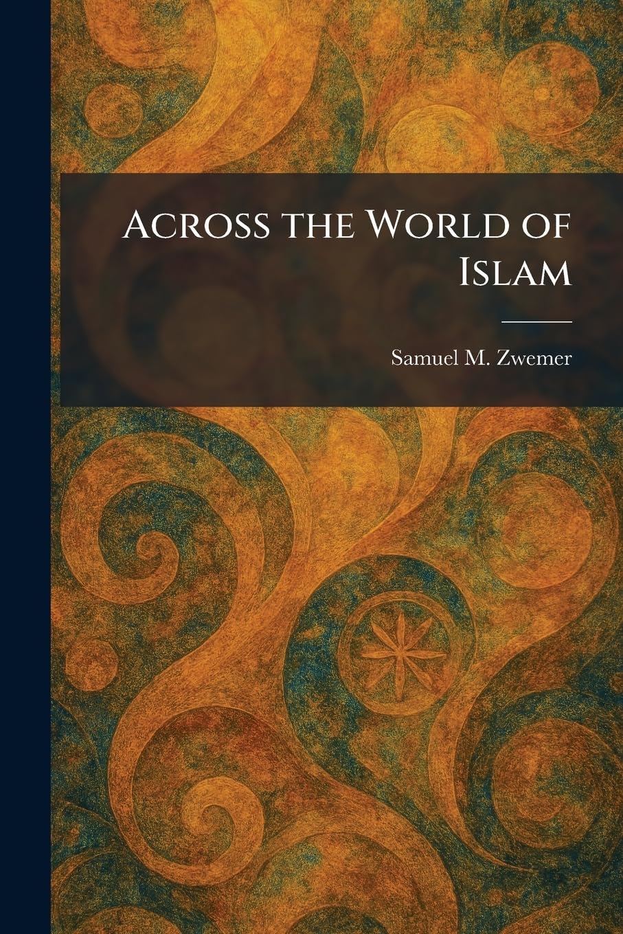 Across the World of Islam