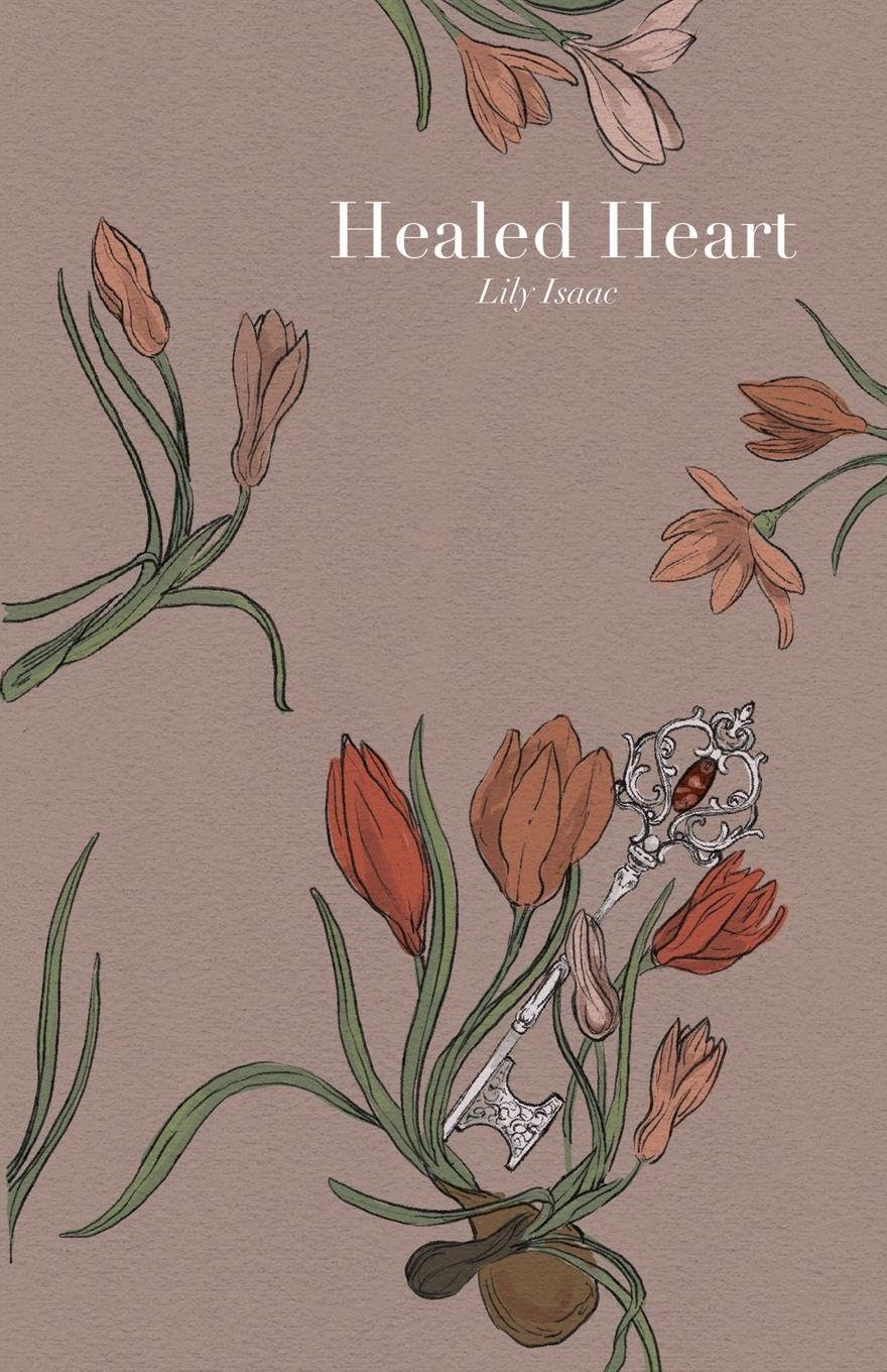 Healed Heart (Poems of Pain, Power, and Becoming)