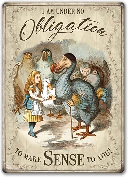 Agedsign Alice in Wonderland Poster, Vintage Metal Tin Sign Under no Obligation to Make Sense Quotes Decor Gifts for Girls Living Room Party Decorations 16" x 12"