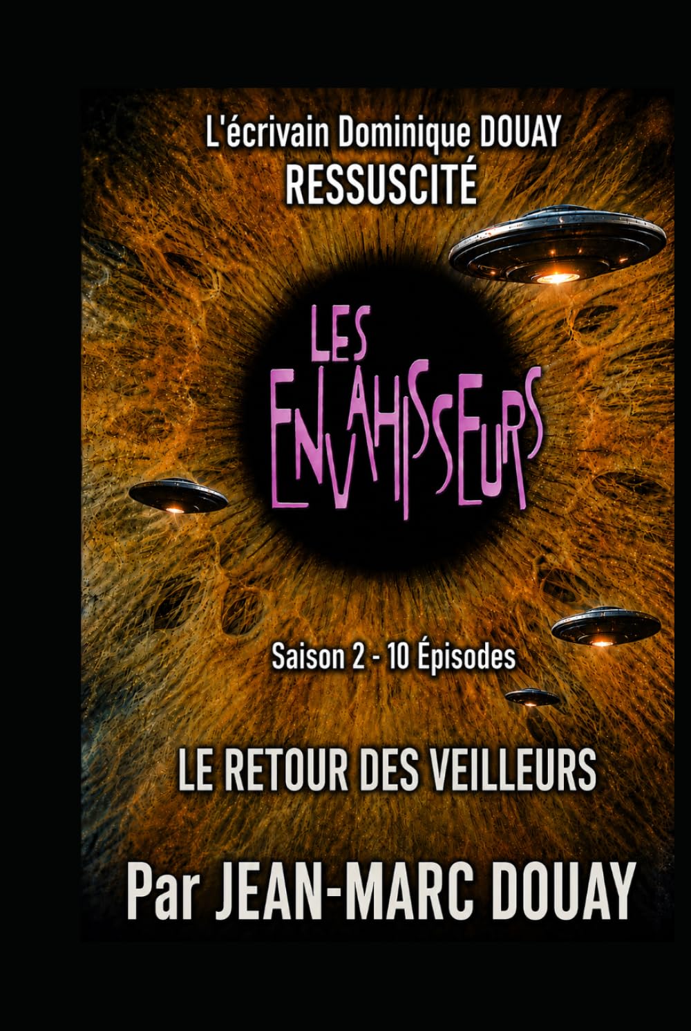 LES ENVAHISSEURS - SAISON 2 - LES VEILLEURS - 10 épisodes