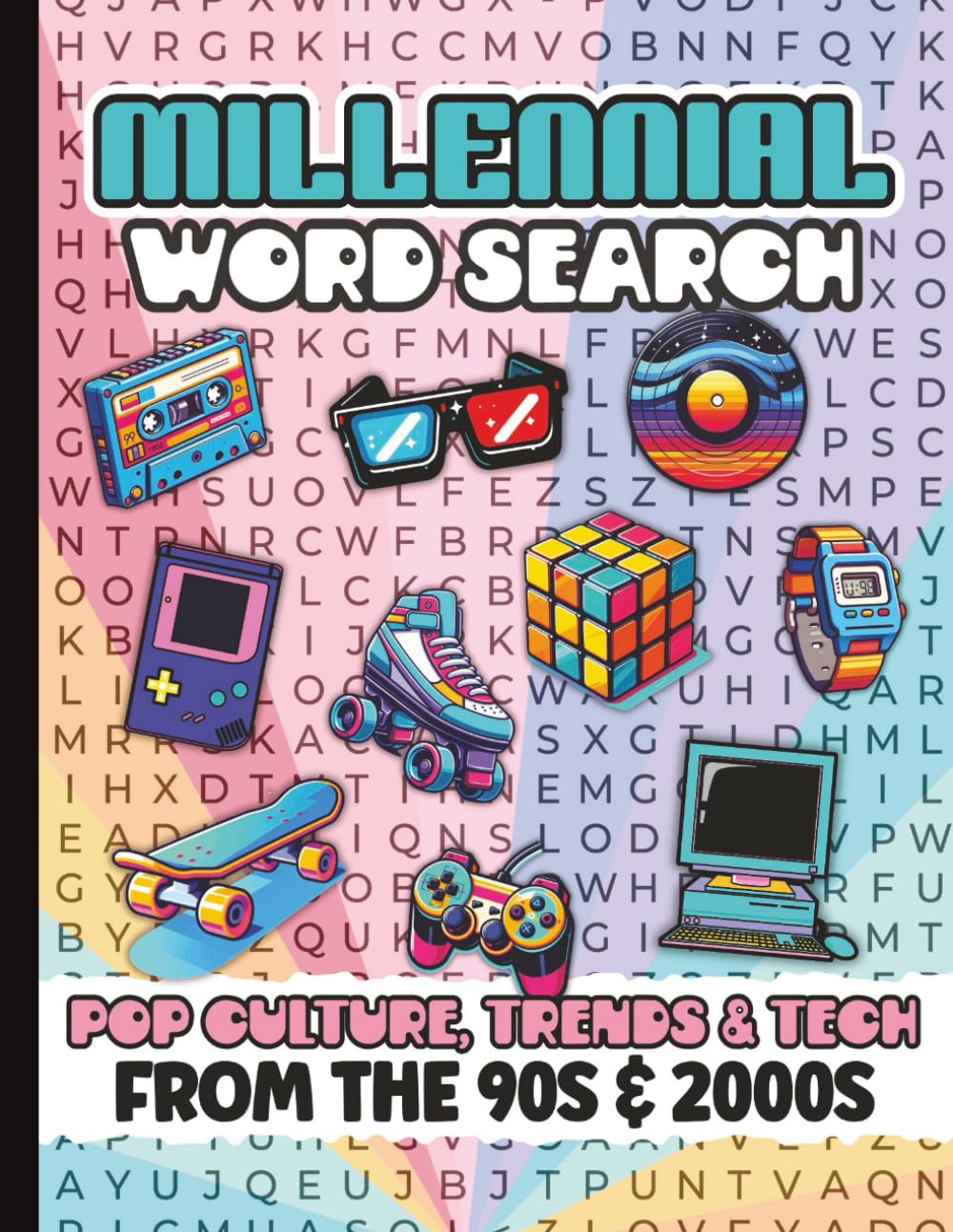 The Ultimate Millennial Word Search Book: A Throwback Puzzle Book of 90s and 2000s Pop Culture, Trends & Technology | 100 Puzzles | 2000 Words | 8.5 x