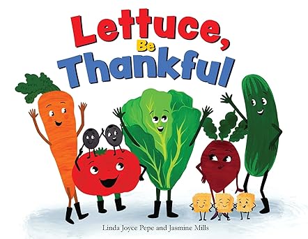 Lettuce, Be Thankful
