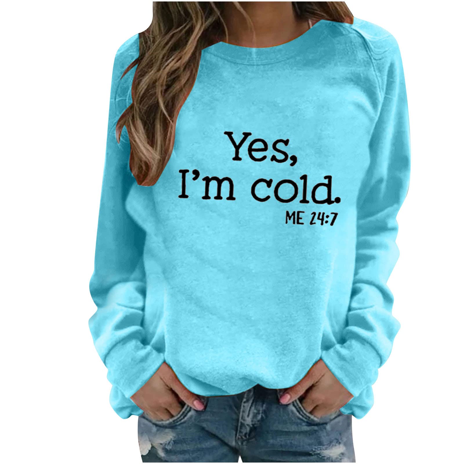 SHOPESSA Yes I'm Cold Sweatshirt Women Long Sleeve Pullover Shirts for Women Trendy Crewneck T-shirt for Fall Fashion