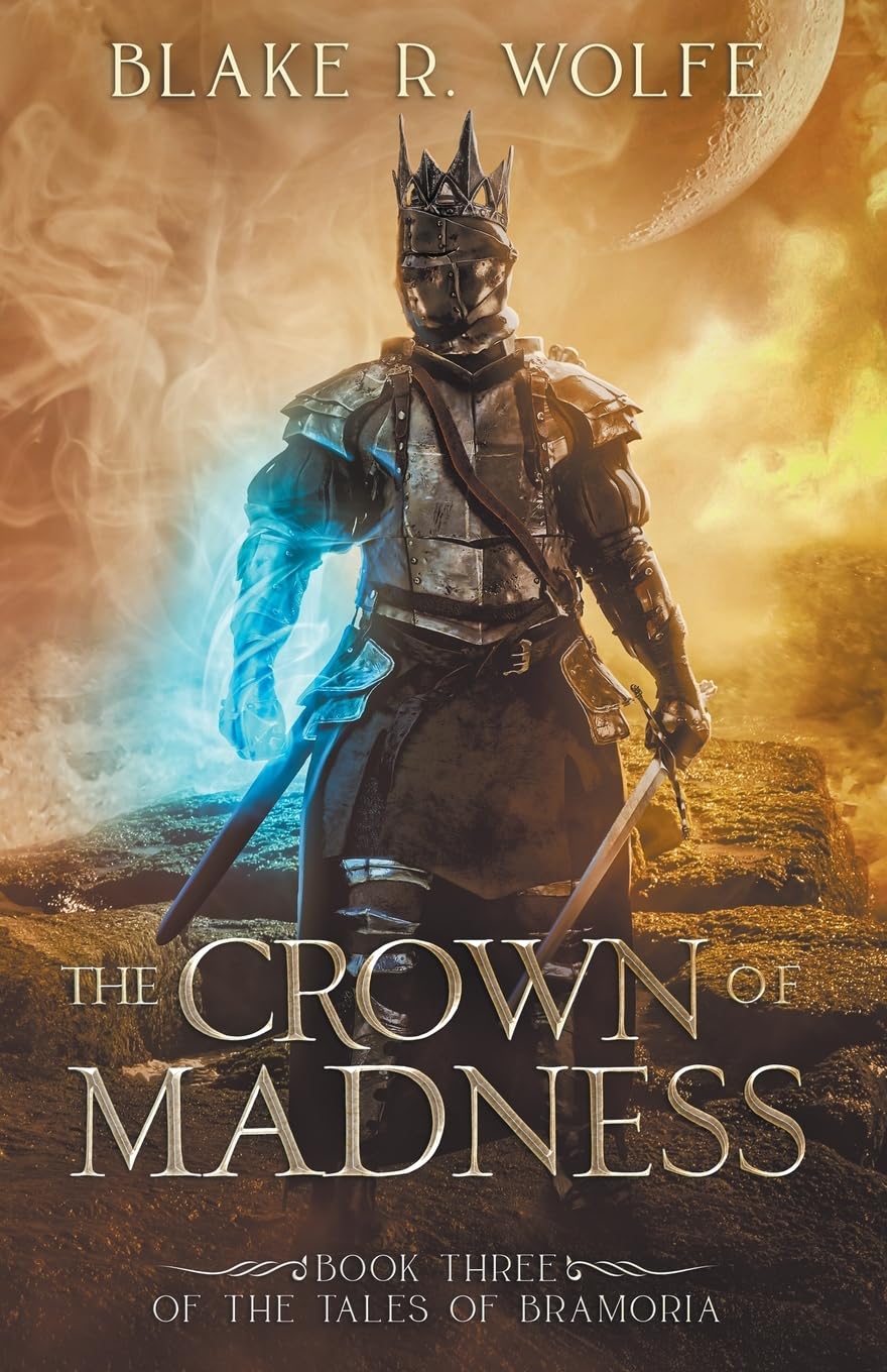The Crown of Madness (The Tales of Bramoria)