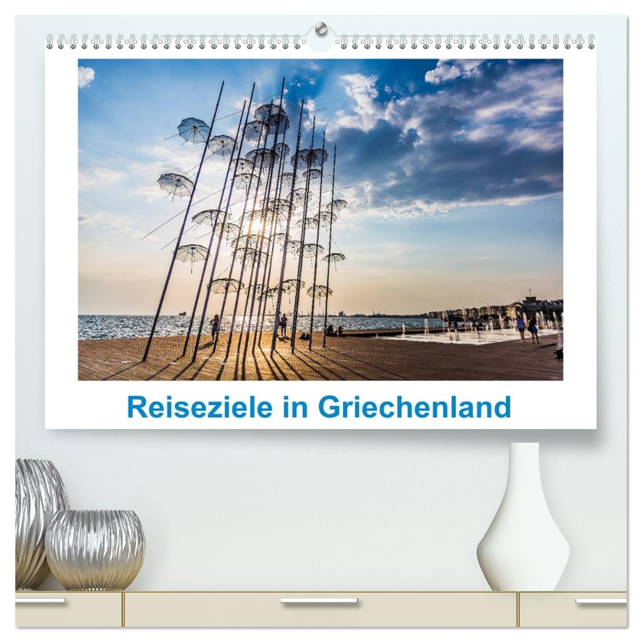 Reiseziele in Griechenland (hochwertiger Premium Wandkalender 2026 DIN A2 quer), Kunstdruck in Hochglanz: Drei Orte in Griechenland neu entdeckt (CALVENDO Orte)